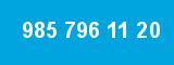 985 796 11 20
